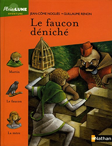 Le faucon déniché (Pleine lune) (French Edition) by Jean-Côme Noguès