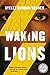 Waking Lions by Ayelet Gundar-Goshen