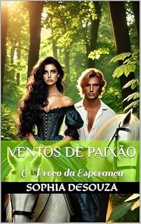 Livro Ventos de Paixão: O Preço da Esperança