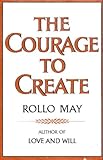 The Courage to Create