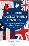 The Third Anglosphere Century: The English-Speaking World in an Era of Transition