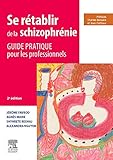 se rétablir de la schizophrénie by Jerome Favrod