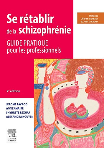 se rétablir de la schizophrénie by Jerome Favrod