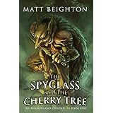The Spyglass and the Cherry Tree (The Shadowland Chronicles)