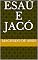 Livro Esaú e Jacó