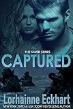 Captured (The Saved Series Book 3)