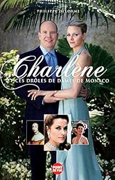 Charlène et ces drôles de dames de Monaco