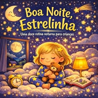 Livro Hora de Dormir, Estrelinha!: Uma doce rotina noturna para crianças.