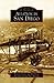 Aviation in San Diego (CA) (Images of Aviation) by 