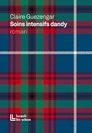 Soins intensifs dandy