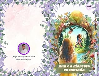Livro Ana e a Floresta encantada: Contra a Bruxa verrugosa (Luizinho e Ana em suas aventuras fantásticas Livro 1)