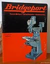 Bridgeport Turret Miller, Attachments, Accessories July 1970 Catalog BR70 Series I