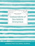 Image de Adult Coloring Journal: Codependents of Sex Addicts Anonymous (Animal Illustrations, Turquoise Stripes)