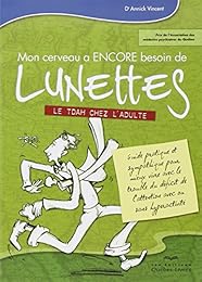 Mon cerveau a encore besoin de lunettes