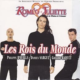 Les Rois Du Monde (Roméo & Juliette)