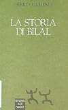 La storia di Bilal