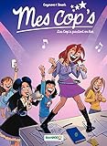 Mes Cops: Les cop's partent en live (French Edition) by