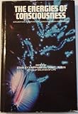 The Energies of Consciousness : Exploration in Acupuncture, Auras and Kirlian Photography, , 0677051905