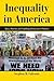 Inequality in America: Race, Poverty, and Fulfilling Democracy's Promise (Dilemmas in American Politics)