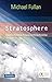 Stratosphere: Integrating Technology, Pedagogy, and Change Knowledge