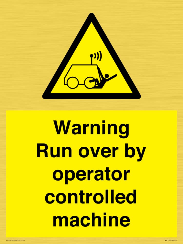 Warning run over by operator controlled machine Sign - 300x400mm - A3P