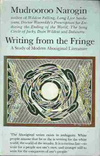 Writing from the Fringe: A Study of Modern Aboriginal Literature