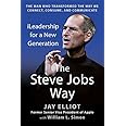 The Steve Jobs Way: iLeadership for a New Generation