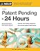 Patent Pending in 24 Hours