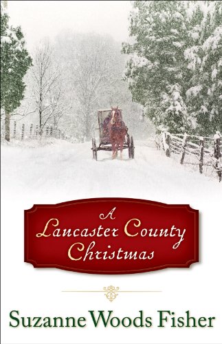 "Lancaster County Christmas, A" av Suzanne Woods Fisher