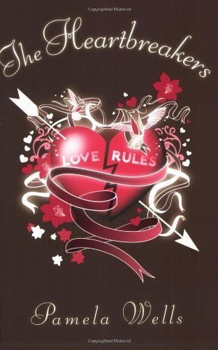 The Heartbreakers Heartbreakers Novels By Pamela Wells 2008 11 01 Pamela Wells Amazon Com Books