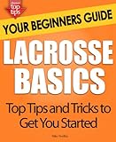 Lacrosse Basics: Your Beginners Guide
