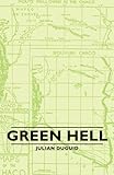Green Hell by Julian Duguid