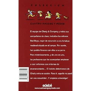 El caso de la misteriosa epidemia del profesor / The case of the mysterious epidemic of the teacher (Spanish Edition)