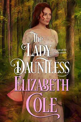 The Lady Dauntless (Secrets of the Zodiac Book 4)