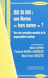 ISO 26000, une norme "hors norme" ?