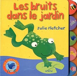 Les  bruits dans le jardin