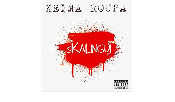 Skalingui Ep By Keima Roupa On Amazon Music Amazon Com skalingui ep by keima roupa on amazon