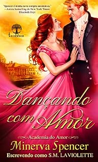 Livro Dançando com Amor (A Academia do Amor Livro 5)