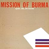 Mission of Burma Album: «Signals, Calls & Marches» (Front side) Mission of Burma Album: «Signals, Calls & Marches» (Front side)