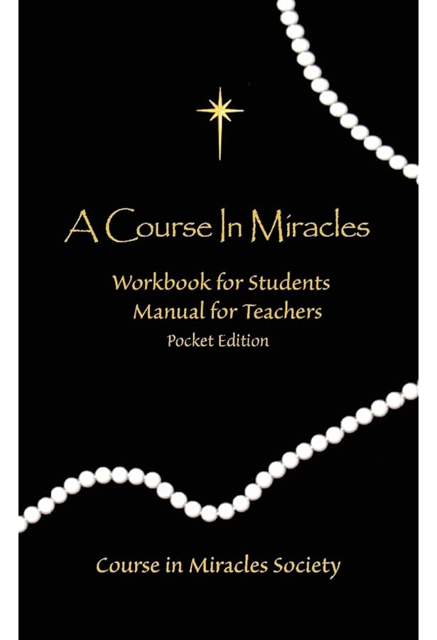 A Course In Miracles, Volume Two, Workbook For Students