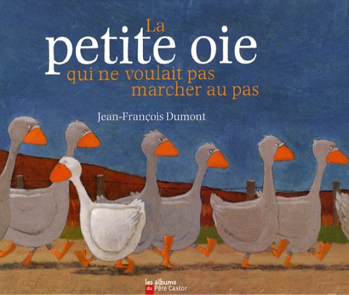 La  petite oie qui ne voulait pas marcher au pas