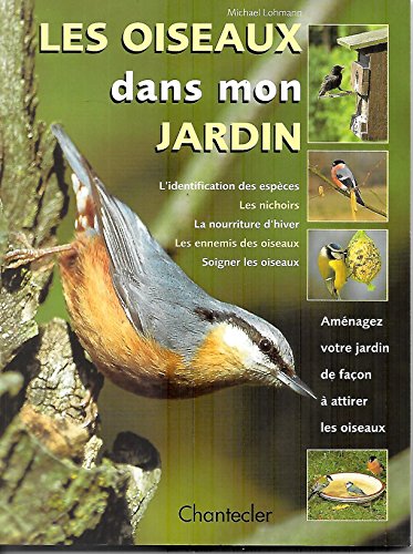 Les oiseaux dans mon jardin by Michael Lohmann