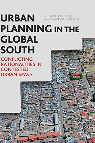 F.r.e.e Urban Planning in the Global South: Conflicting Rationalities in Contested Urban Space<br />T.X.T