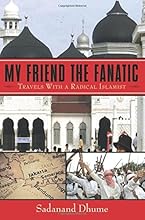 My Friend the Fanatic: Travels with a Radical Islamist