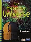 IOPENERS OUR MYSTERIOUS UNIVERSE SINGLE GRADE 6 2005C