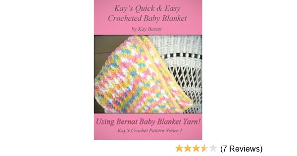 Quick Easy Crochet Baby Blanket Pattern Kay S Crochet