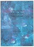 Essays in Existential Thomism