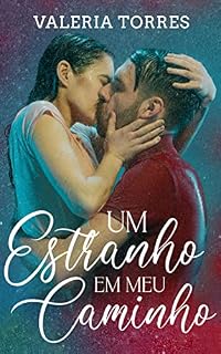 Livro Um Estranho Em Meu Caminho (Amor no Interior)