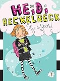 Heidi Heckelbeck Has a Secret