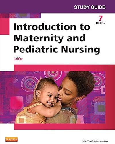 Download Study Guide for Introduction to Maternity and Pediatric Nursing PDF